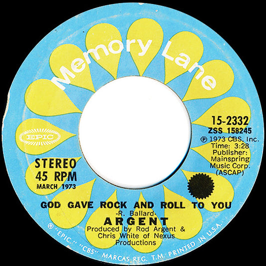 Argent - God Gave Rock And Roll To You / Hold Your Head Up