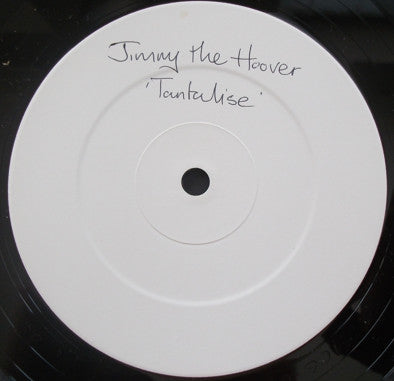 Jimmy The Hoover - Tantalise (Wo Wo Ee Yeh Yeh)