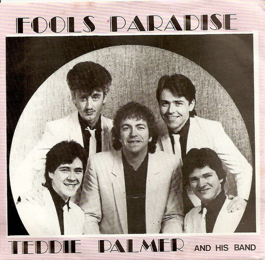 Teddy Palmer & The Rumble Band - Fools Paradise