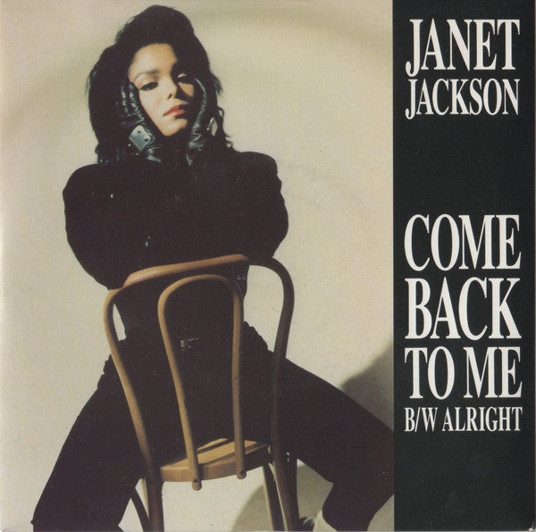 Janet Jackson - Come Back To Me b/w Alright