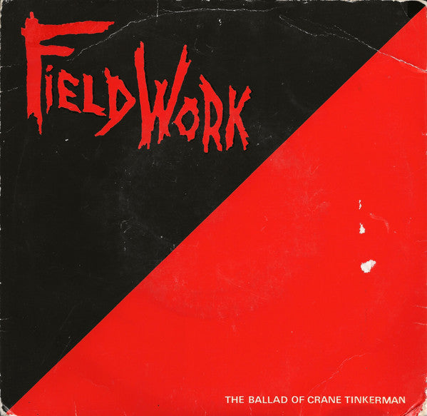 Fieldwork (3) - The Ballad Of Crane Tinkerman
