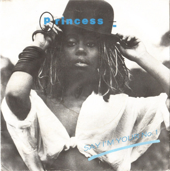 Princess - Say I'm Your No. 1