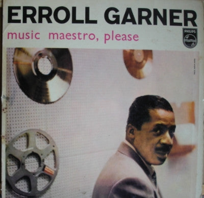 Erroll Garner - Music Maestro, Please