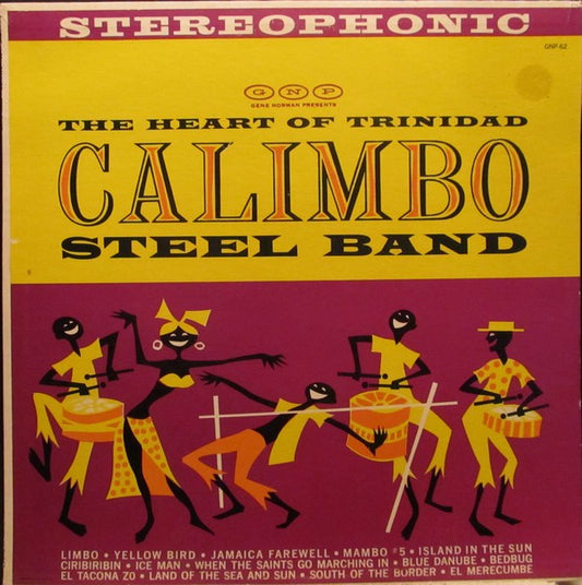 Calimbo Steel Band - The Heart Of Trinidad
