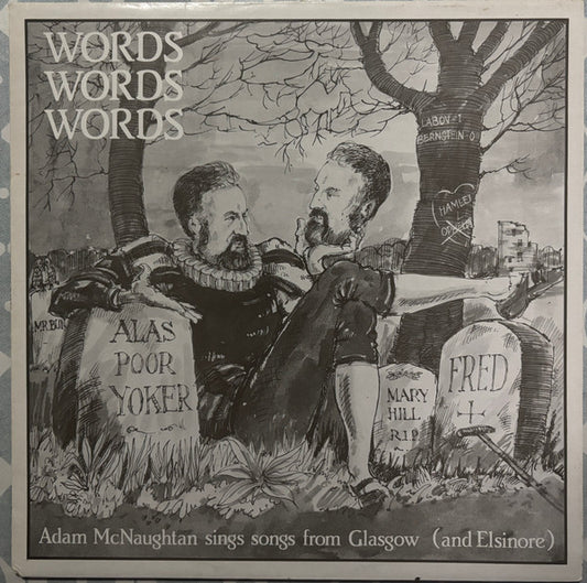 Adam McNaughtan - Words Words Words