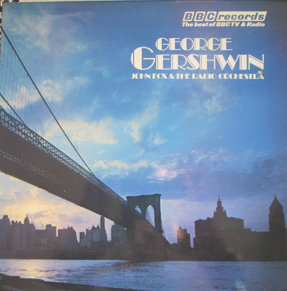 The John Fox Radio Orchestra - George Gershwin