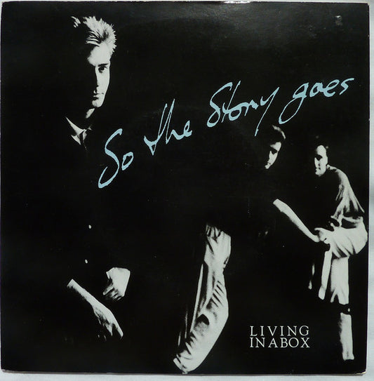 Living In A Box - So The Story Goes
