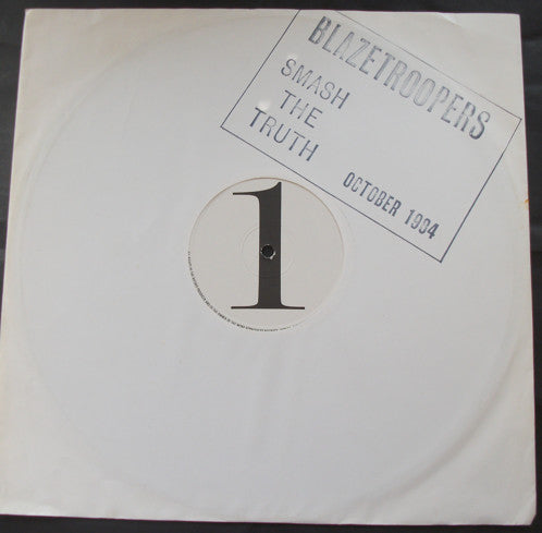 Blazetroopers - Smash The Truth
