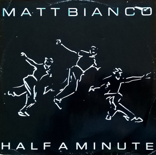 Matt Bianco - Half A Minute