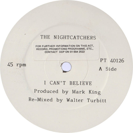 The Nightcatchers - I Can't Believe