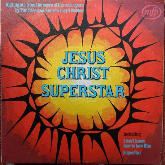 Andrew Lloyd Webber And Tim Rice - Jesus Christ - Superstar Highlights From The Rock Opera - laurelcanyonvinyl