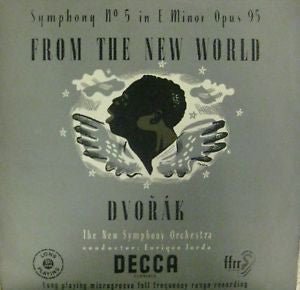 Antonín Dvořák . The New Symphony Orchestra Of London, Enrique Jordá - Symphony No. 5 In E Minor Opus 95 ("From The New World") - laurelcanyonvinyl