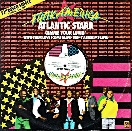 Atlantic Starr - Gimme Your Luvin' - laurelcanyonvinyl