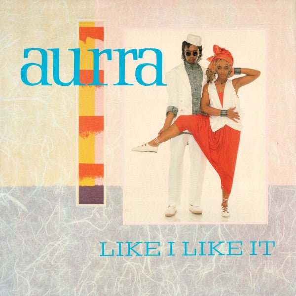 Aurra - Like I Like It - laurelcanyonvinyl