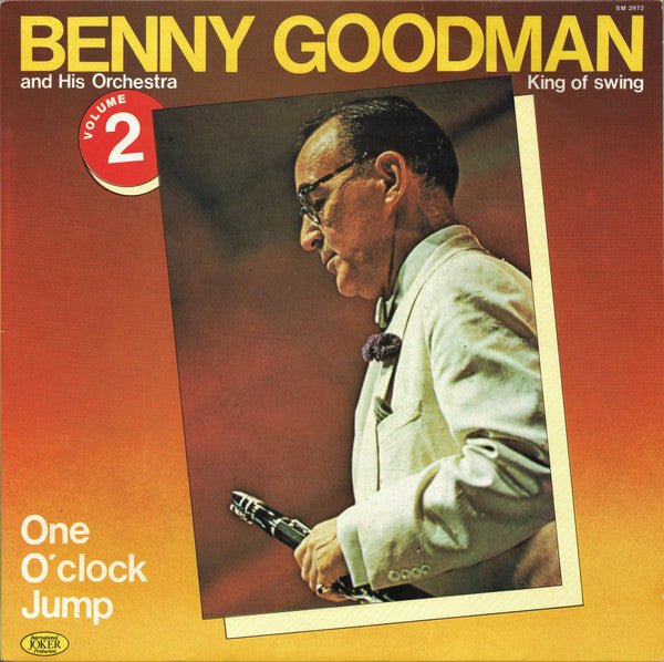 Benny Goodman And His Orchestra - King Of Swing Vol 2 - laurelcanyonvinyl