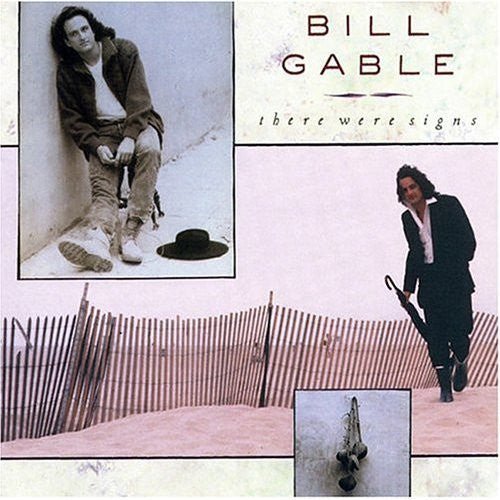 Bill Gable - There Were Signs - laurelcanyonvinyl