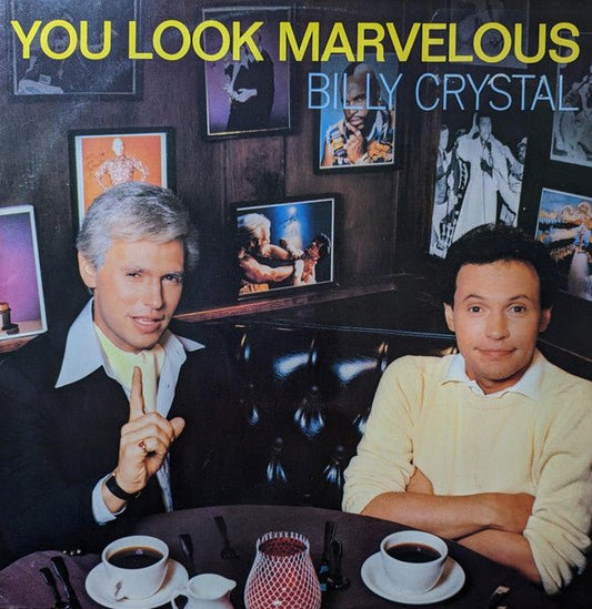 Billy Crystal - You Look Marvelous - laurelcanyonvinyl