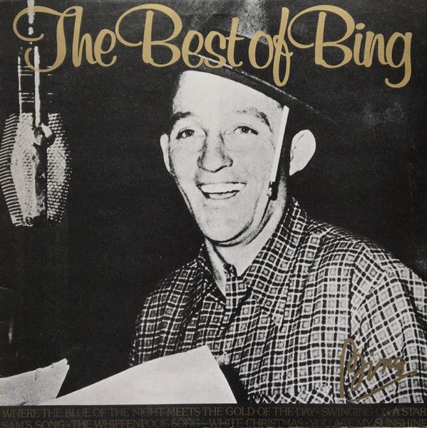Bing Crosby - The Best Of Bing - laurelcanyonvinyl