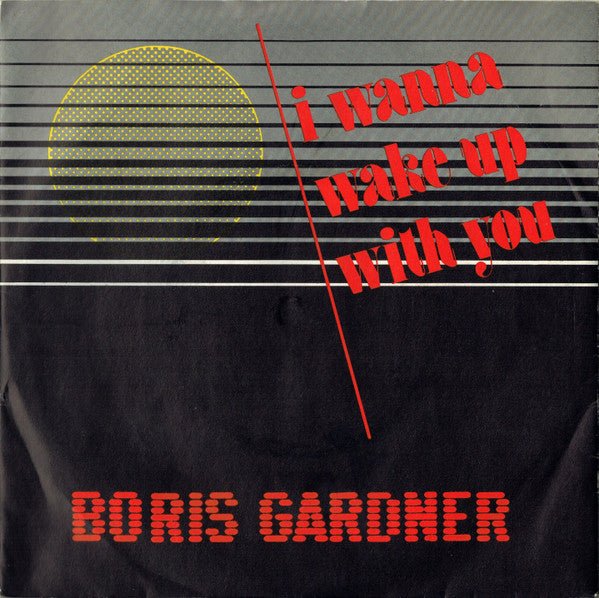 Boris Gardiner - I Wanna Wake Up With You - laurelcanyonvinyl