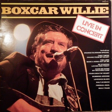 Boxcar Willie - Live In Concert - laurelcanyonvinyl