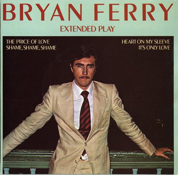 Bryan Ferry - Extended Play - laurelcanyonvinyl
