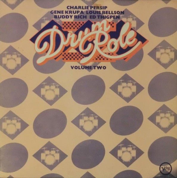 Charlie Persip / Gene Krupa / Louis Bellson / Buddy Rich / Ed Thigpen - Drum Role Volume 2 - laurelcanyonvinyl