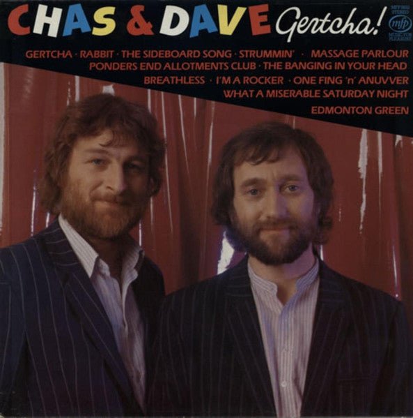 Chas And Dave - Gertcha! - laurelcanyonvinyl