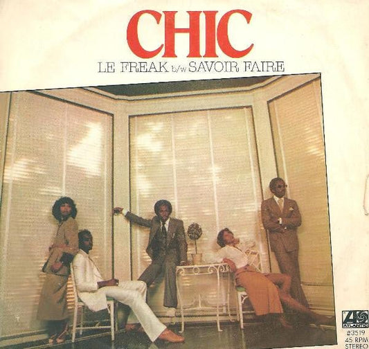 Chic - Le Freak / Savoir Faire - laurelcanyonvinyl