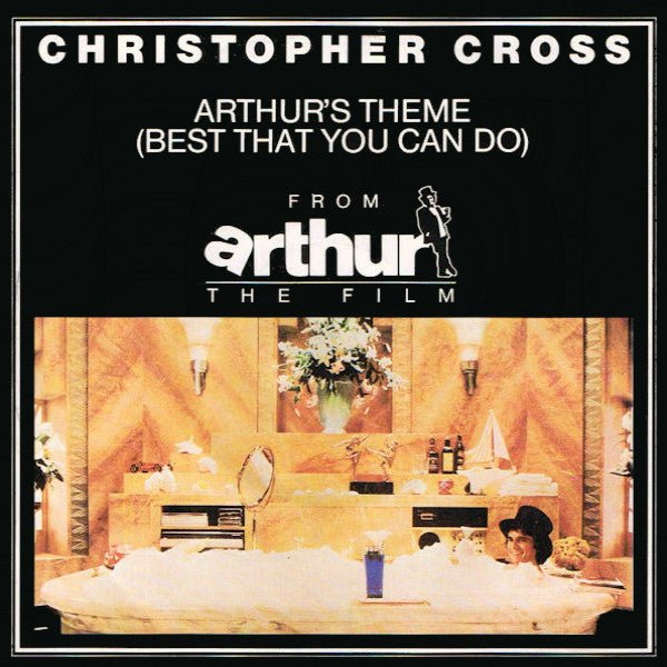 Christopher Cross - Arthur's Theme (Best That You Can Do) - laurelcanyonvinyl