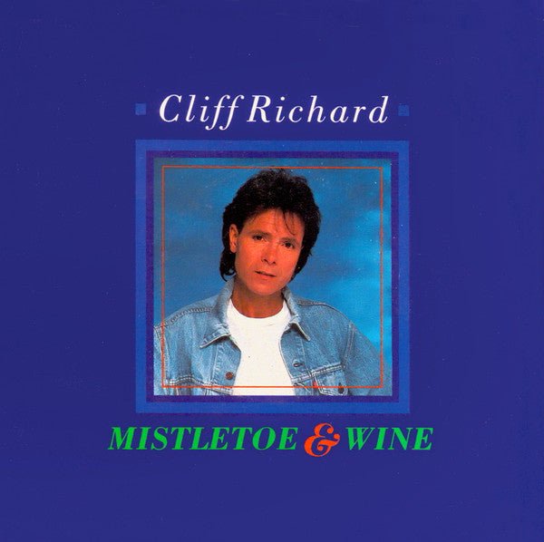 Cliff Richard - Mistletoe & Wine - laurelcanyonvinyl