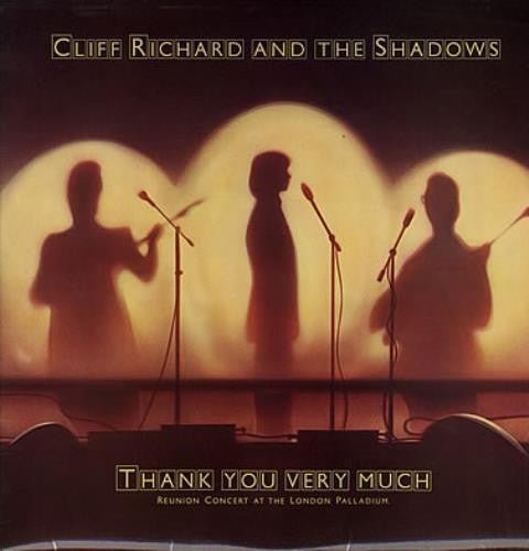 Cliff Richard & The Shadows - Thank You Very Much (Reunion Concert At The London Palladium) - laurelcanyonvinyl