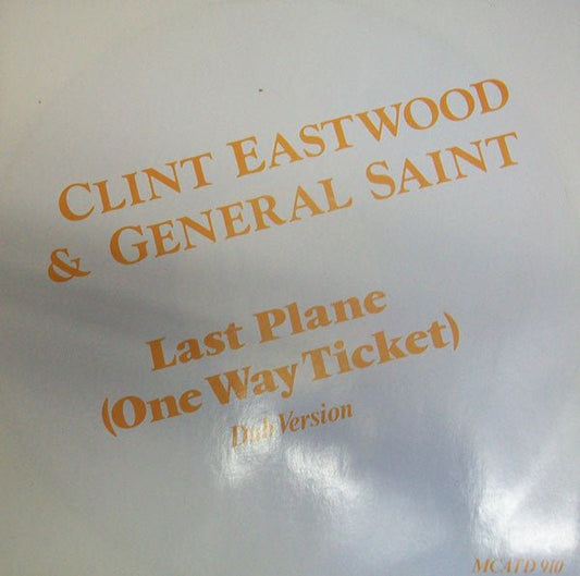 Clint Eastwood And General Saint - Last Plane (One Way Ticket) - Dub Mix - laurelcanyonvinyl