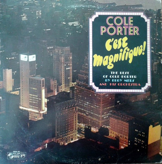 Cole Porter, Eddy Mers And His Orchestra - C'est Magnifique! The Best Of Cole Porter - laurelcanyonvinyl