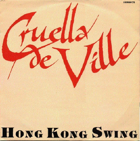 Cruella De Ville - Hong Kong Swing - laurelcanyonvinyl