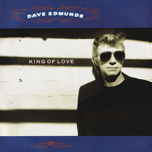 Dave Edmunds - King Of Love - laurelcanyonvinyl