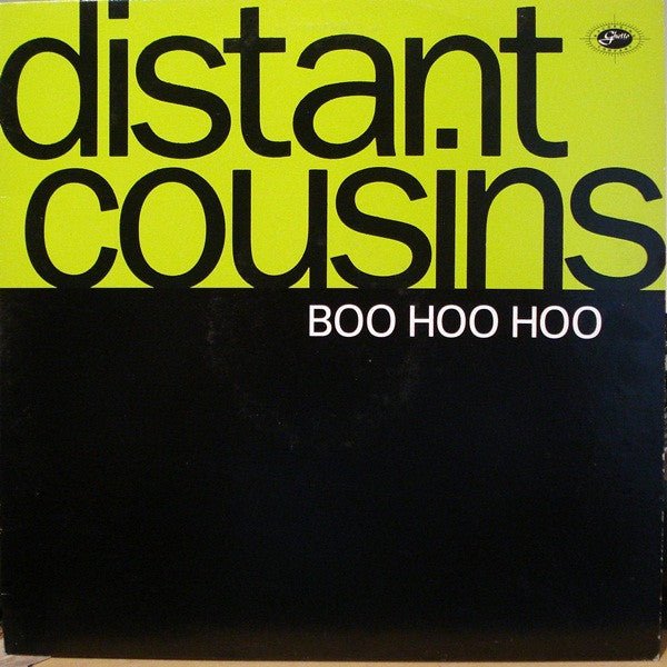 Distant Cousins - Boo Hoo Hoo - laurelcanyonvinyl
