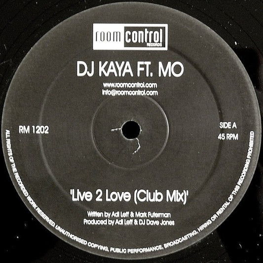 DJ Kaya (3) Ft. Mo (78) - Live 2 Love - laurelcanyonvinyl