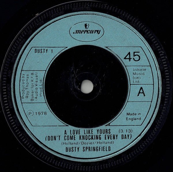 Dusty Springfield - A Love Like Yours (Don't Come Knocking Every Day) - laurelcanyonvinyl