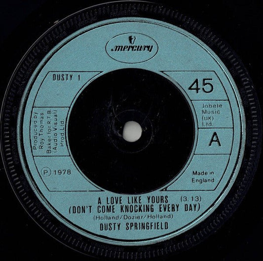 Dusty Springfield - A Love Like Yours (Don't Come Knocking Every Day) - laurelcanyonvinyl