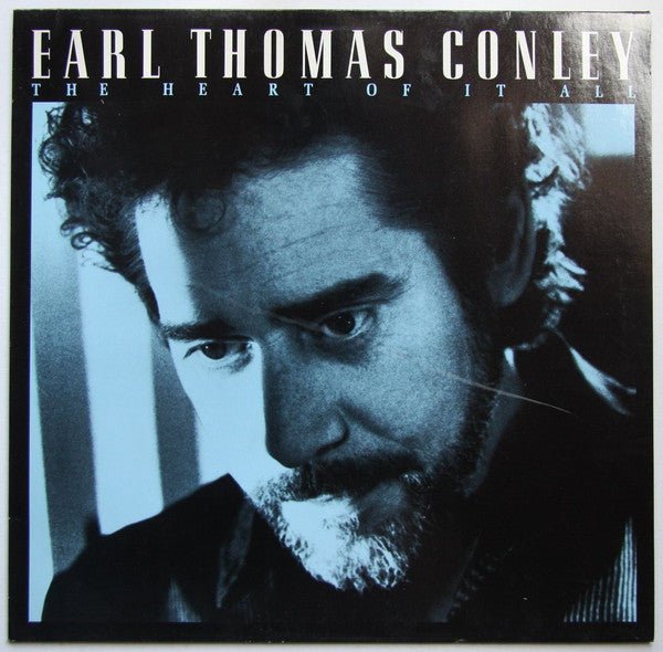 Earl Thomas Conley - The Heart Of It All - laurelcanyonvinyl
