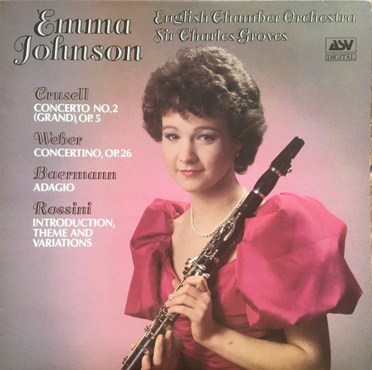 Emma Johnson, English Chamber Orchestra, Sir Charles Groves - Crussell: Concerto No. 2 (Grand), Op.5 / Weber: Concertino, Op.26 / Baermann: Adagio / Rossini: Introduction, Theme & Variations - laurelcanyonvinyl