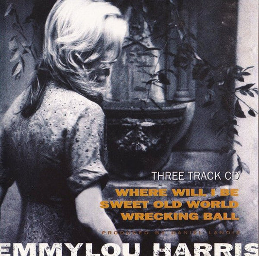 Emmylou Harris - Where Will I Be - laurelcanyonvinyl