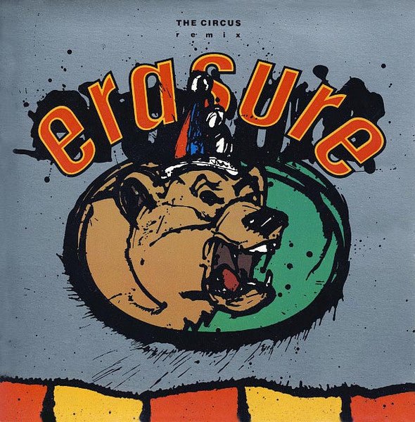 Erasure - The Circus (Remix) - laurelcanyonvinyl