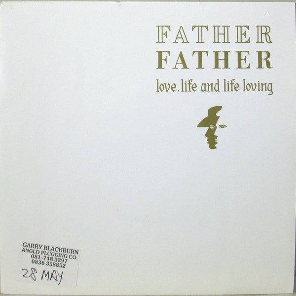 Father Father – Love, Life And Life Loving [7", Single] - laurelcanyonvinyl