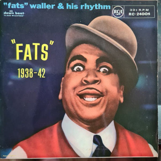 Fats Waller & His Rhythm - "Fats" 1938-42 - laurelcanyonvinyl