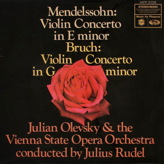 Felix Mendelssohn-Bartholdy, Max Bruch, Julian Olevsky & Orchester Der Wiener Staatsoper Conducted By Julius Rudel - Violin Concerto In E Minor / Violin Concerto In G Minor - laurelcanyonvinyl