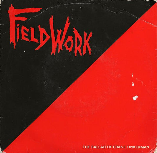 Fieldwork (3) - The Ballad Of Crane Tinkerman - laurelcanyonvinyl