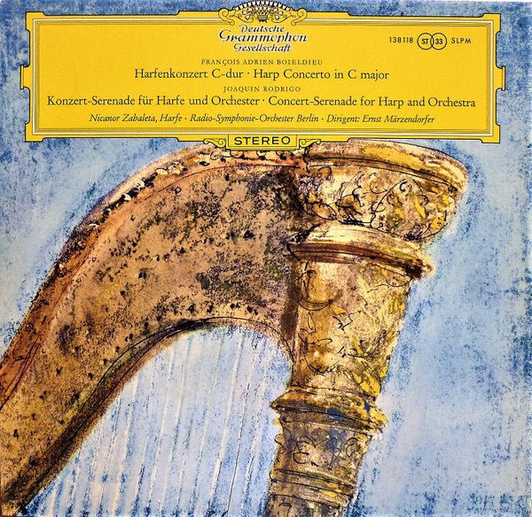 François-Adrien Boieldieu / Joaquín Rodrigo - Nicanor Zabaleta · Radio-Symphonie-Orchester Berlin · Ernst Märzendorfer - Harfenkonzert C-dur · Harp Concerto In C Major / Konzert-Serenade Für Harfe Und Orchester · Concert-Serenade For Harp And Orchestra - laurelcanyonvinyl