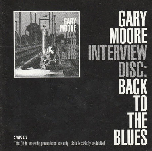 Gary Moore - Interview Disc:Back To The Blues - laurelcanyonvinyl