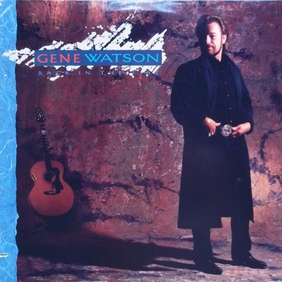 Gene Watson - Back In The Fire - laurelcanyonvinyl
